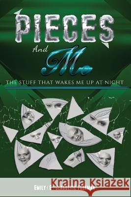 Pieces. and Me.: The Stuff That Wakes Me Up at Night Emily C Freeman 9780988896987 Pecan Tree Publishing - książka