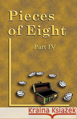 Pieces of Eight IV Dubya Jay 9781589094048 Bookstand Publishing - książka