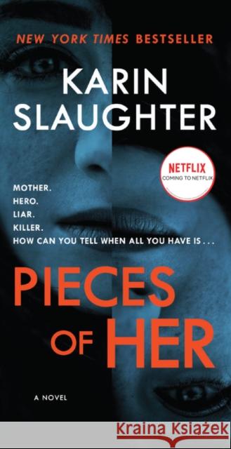 Pieces of Her: A Novel Karin Slaughter 9780062430281 HarperCollins - książka