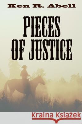 Pieces of Justice Ken R. Abell 9781498237833 Resource Publications (CA) - książka