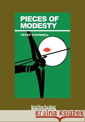 Pieces of Modesty (Standard Large Print) O'Donnell, Peter 9781459643741 ReadHowYouWant - książka