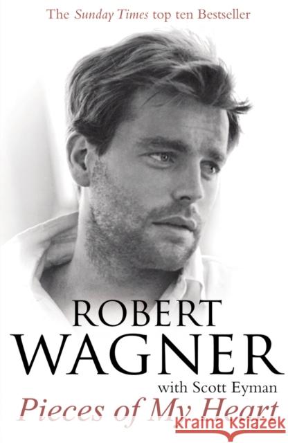 Pieces of My Heart Robert Wagner 9780099538356  - książka