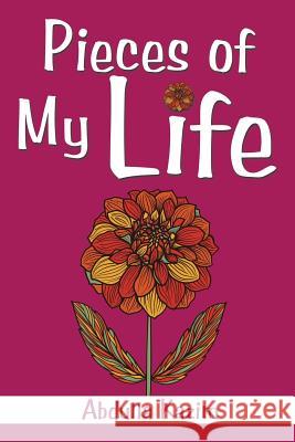 Pieces of My Life Abdulla Kazim 9781499014860 Xlibris Corporation - książka