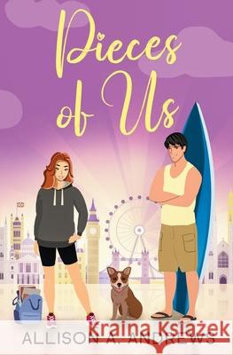 Pieces Of Us Allison A. Andrews 9781763662032 Aaw Publishing - książka