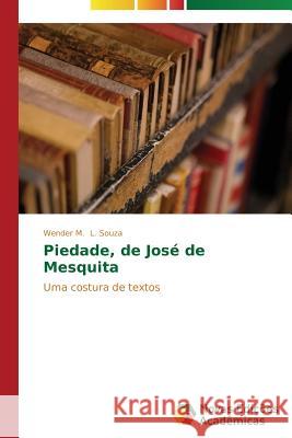 Piedade, de José de Mesquita L. Souza Wender M. 9783639611335 Novas Edicoes Academicas - książka