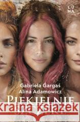 Piekielnie szczere Gabriela Gargaś, Alina Adamowicz 9788368265187 Luna - książka