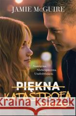 Piękna katastrofa T.1 (okładka filmowa) Jamie McGuire 9788367512718 Albatros - książka