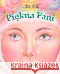 Piękna Pani Miś Lidia 9788366297067 Dreams - książka