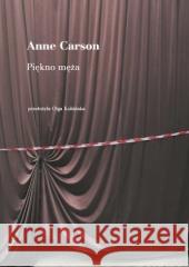 Piękno męża Anne Carson 9788396372437 Słowa na wybiegu - książka