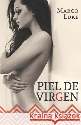 Piel de virgen Marco Luke 9788418447310 Editorial Letra Minuscula - książka