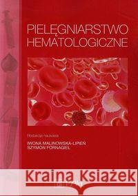 Pielęgniarstwo hematologiczne  9788320049831 PZWL - książka
