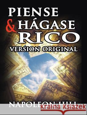 Piense y Hagase Rico Napoleon Hill 9781638231370 www.bnpublishing.com - książka