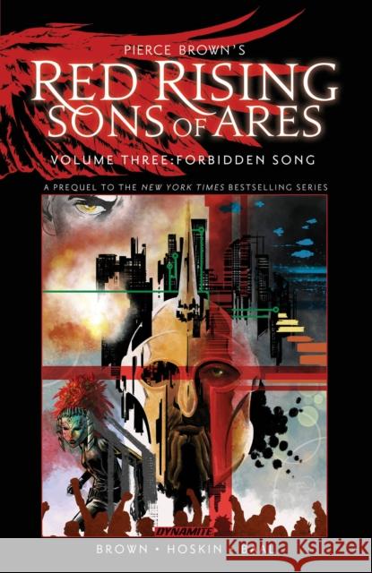 Pierce Brown's Red Rising: Sons of Ares Vol. 3: Forbidden Song Hoskin  9781524123512 Diamond Comic Distributors, Inc. - książka
