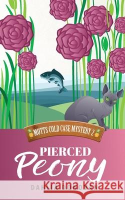 Pierced Peony Dahlia Donovan 9781922359575 Tangled Tree Publishing - książka