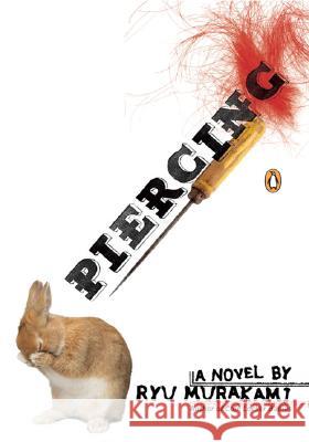 Piercing Ryu Murakami Ralph McCarthy 9780143038634 Penguin Books - książka