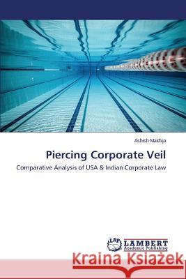 Piercing Corporate Veil Makhija Ashish 9783659574436 LAP Lambert Academic Publishing - książka