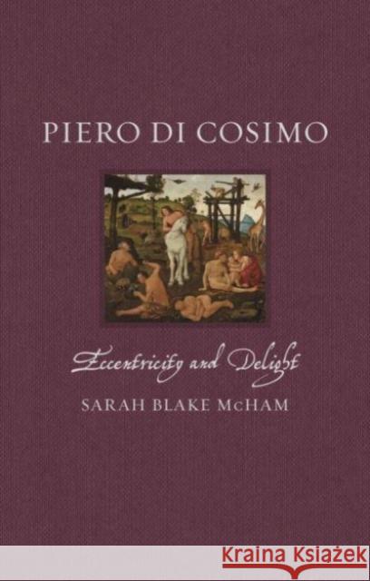 Piero di Cosimo: Eccentricity and Delight  9781789148428 Reaktion Books - książka