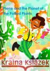 Pierre and the Planet of the Potted Plants Ronnie Turnipp 9781326623258 Lulu.com