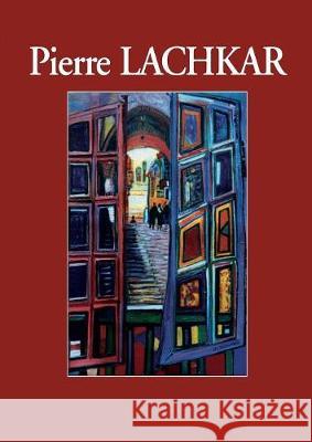 Pierre Lachkar: Couleurs: Intérieur - Extérieur Léoutre, Pierre 9782322171903 Books on Demand - książka