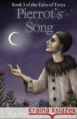 Pierrot's Song Rachel Nightingale 9781925652819 Odyssey Books - książka