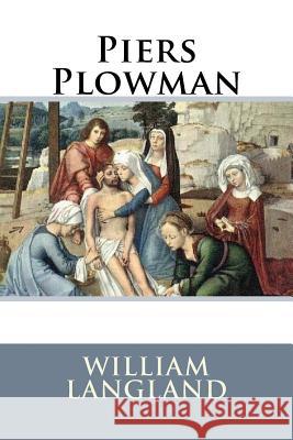 Piers Plowman William Langland William Langland Paula Benitez 9781545428900 Createspace Independent Publishing Platform - książka