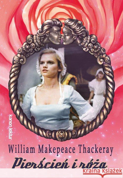 Pierścień i róża Thackeray William Makepeace 9788377917107 Siedmioróg - książka