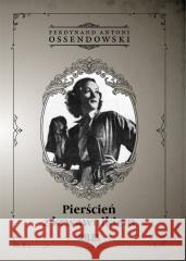 Pierścień z krwawnikiem Ferdynand Antoni Ossendowski 9788366715080 Miles - książka