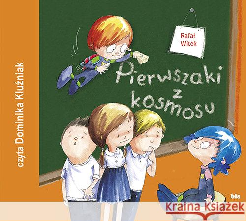 Pierwszaki z kosmosu - audiobook Witek Rafał 9788375516678 BIS - książka