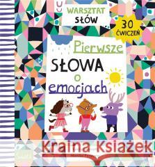 Pierwsze słowa o emocjach SHARRATT EMILY, FORSBERG MONIKA 9788383214757 ŚWIETLIK - książka