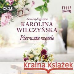 Pierwsze wesele audiobook Karolina Wilczyńska 9788383340715 Storybox - książka