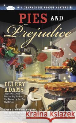 Pies and Prejudice Ellery Adams 9780425251409 Berkley - książka