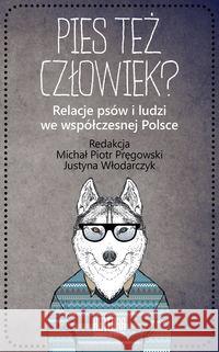 Pies też człowiek?  9788363434304 Katedra Wydawnictwo Naukowe - książka