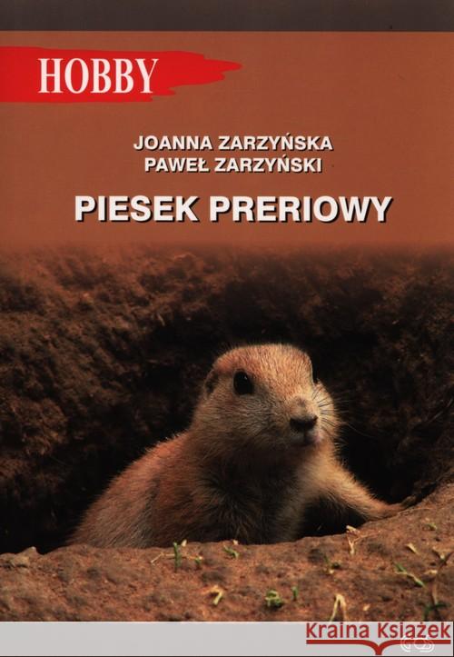 Piesek preriowy Zarzyńska Joanna Zarzyński Paweł 9788389986498 Egros - książka