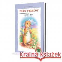 Piesek preriowy i szkoła życia Janette Oke 9788368512038 Psalm18.pl - książka