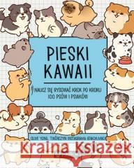 Pieski kawaii. Naucz się rysować krok po kroku Olive Yong 9788327127679 Publicat - książka