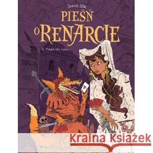 PIEŚŃ O RENARCIE 2 MAGIA BEZ CUDÓW SFAR JOANN 9788367440721 TIMOF - książka