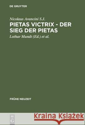 Pietas victrix - Der Sieg der Pietas Nicolaus Avancin Lothar Mundt Ulrich Seelbach 9783484365735 Max Niemeyer Verlag - książka