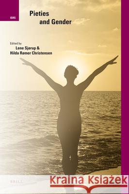 Pieties and Gender H. R. Christensen L. E. Sjrup 9789004178267 Brill Academic Publishers - książka