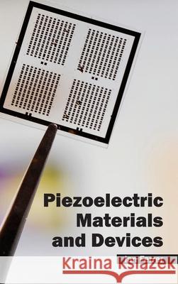 Piezoelectric Materials and Devices Ian Ferrer 9781632383587 NY Research Press - książka