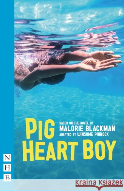 Pig Heart Boy Malorie Blackman 9781839044472 Nick Hern Books - książka