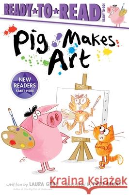 Pig Makes Art: Ready-To-Read Ready-To-Go! Laura Gehl Fred Blunt 9781534499539 Simon Spotlight - książka