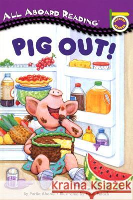 Pig Out! [With 24 Flash Cards] Portia Aborio Heidi Petach 9780448412948 Grosset & Dunlap - książka