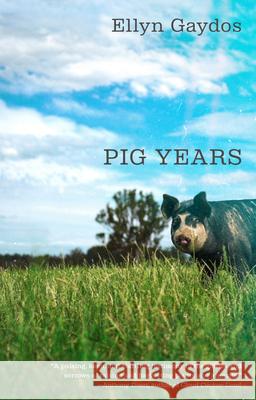 Pig Years Ellyn Gaydos 9780593312612 Vintage - książka