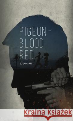 Pigeon-Blood Red Ed Duncan 9784867500811 Next Chapter - książka