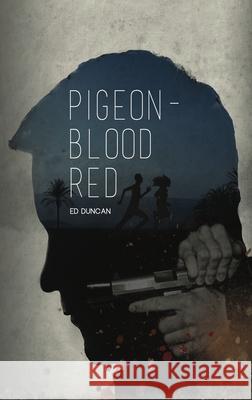 Pigeon-Blood Red Ed Duncan 9784867500842 Next Chapter - książka