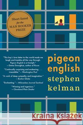 Pigeon English Stephen Kelman 9780547737423 Mariner Books - książka