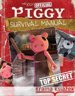 Piggy: The Official Guide Scholastic 9781338864656 Scholastic Inc. - książka