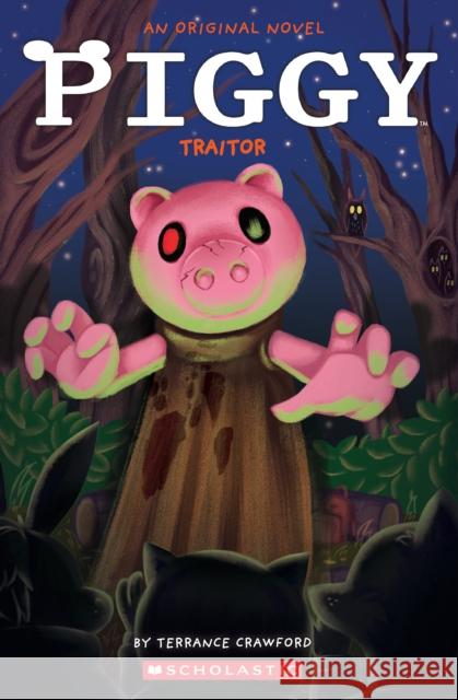 Piggy: Traitor Terrance Crawford Dan Widdowson 9781546137948 Afk - książka