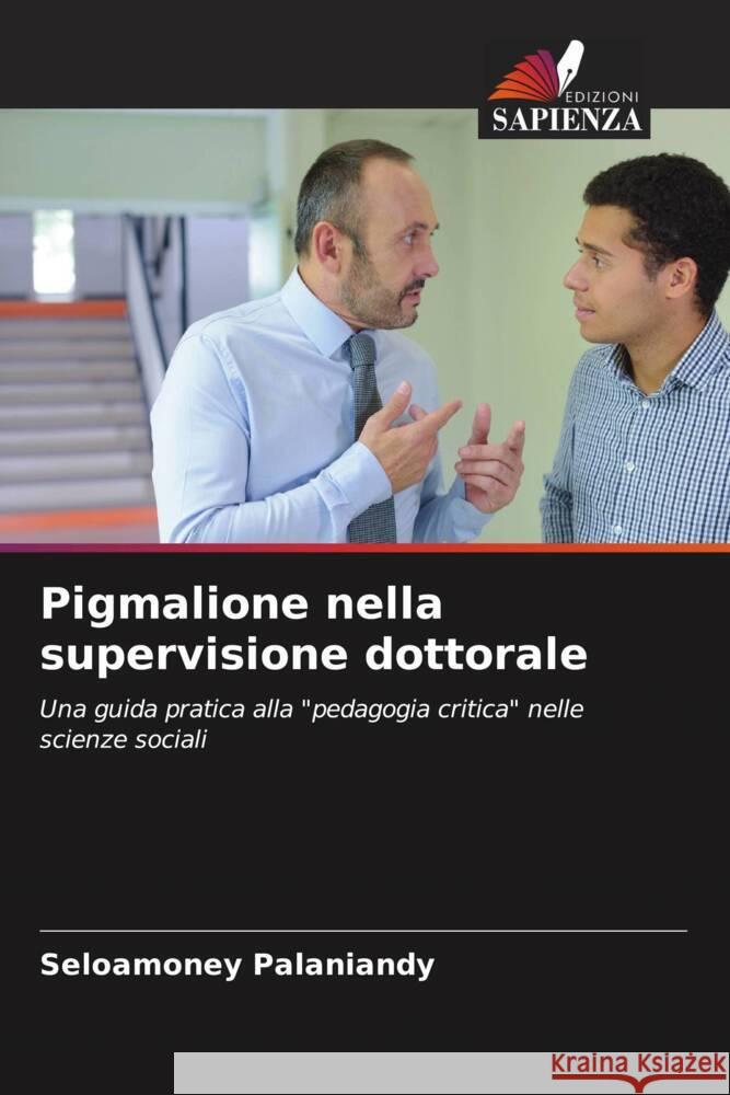 Pigmalione nella supervisione dottorale Palaniandy, Seloamoney 9786204873510 Edizioni Sapienza - książka