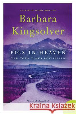 Pigs in Heaven Barbara Kingsolver 9780062277763 Harper Perennial - książka